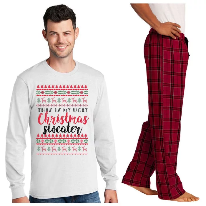 This Is My Ugly Christmas Sweater Funny Pajama Long Sleeve Pajama Set