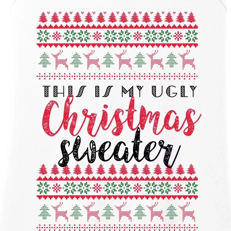 This Is My Ugly Christmas Sweater Funny Pajama Ladies Essential Tank