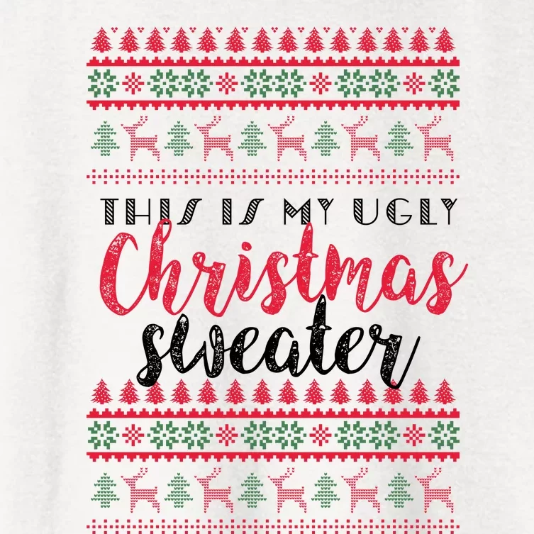 This Is My Ugly Christmas Sweater Funny Pajama Women's Crop Top Tee