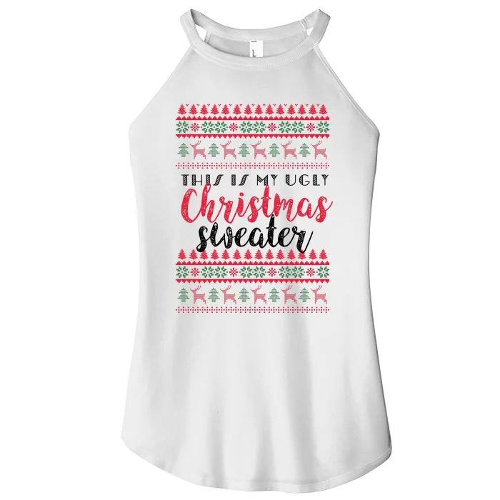 This Is My Ugly Christmas Sweater Funny Pajama Women’s Perfect Tri Rocker Tank