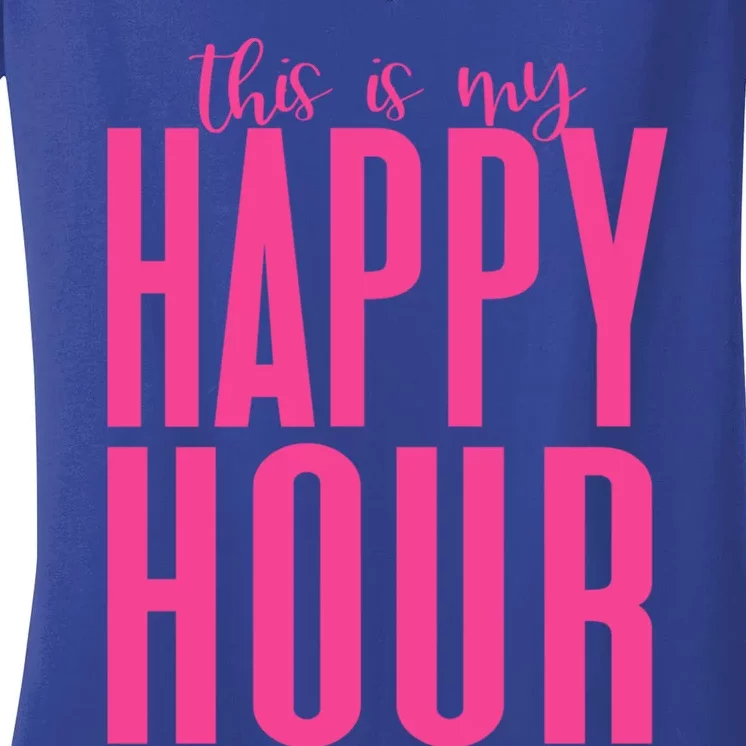 This Is My Happy Hour Mom Workout Gym Gift Gift Women's V-Neck T-Shirt