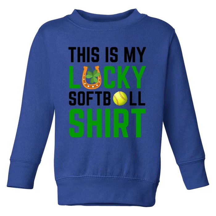 This Is My Lucky Softball Funny Gift Sport Game St Patrick's Day Gift Toddler Sweatshirt