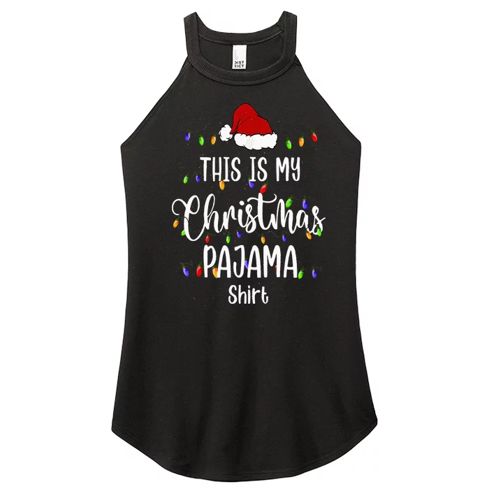 This Is My Christmas Pajama Funny Santa Xmas Holiday Women’s Perfect Tri Rocker Tank