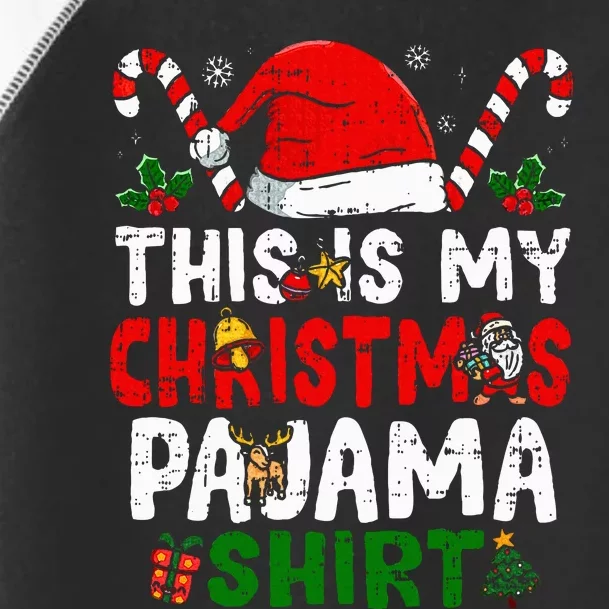 This Is My Christmas Pajama  Funny Christmas Toddler Fine Jersey T-Shirt