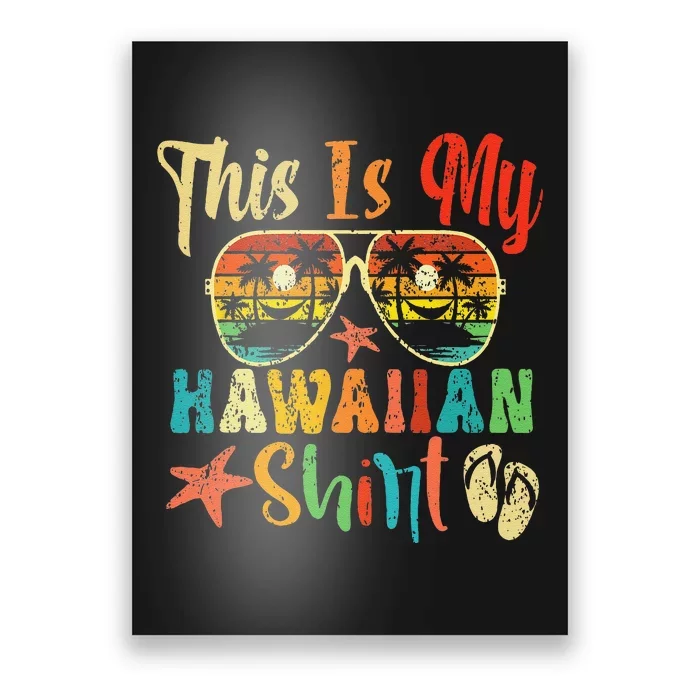 This Is My Hawaiian summer vacation Poster