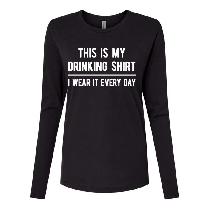 This Is My Ing Gift I Wear It Every Day Cool Gift Womens Cotton Relaxed Long Sleeve T-Shirt