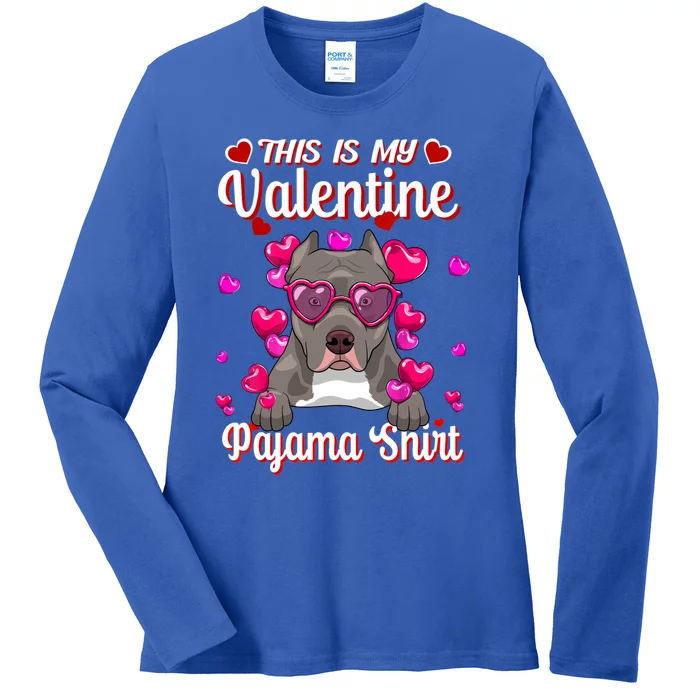 This Is My Valentine Pajama Gift Pitbull Lovers Cute Gift Ladies Long Sleeve Shirt