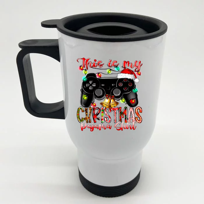 This Is My Christmas Pajama Front & Back Stainless Steel Travel Mug