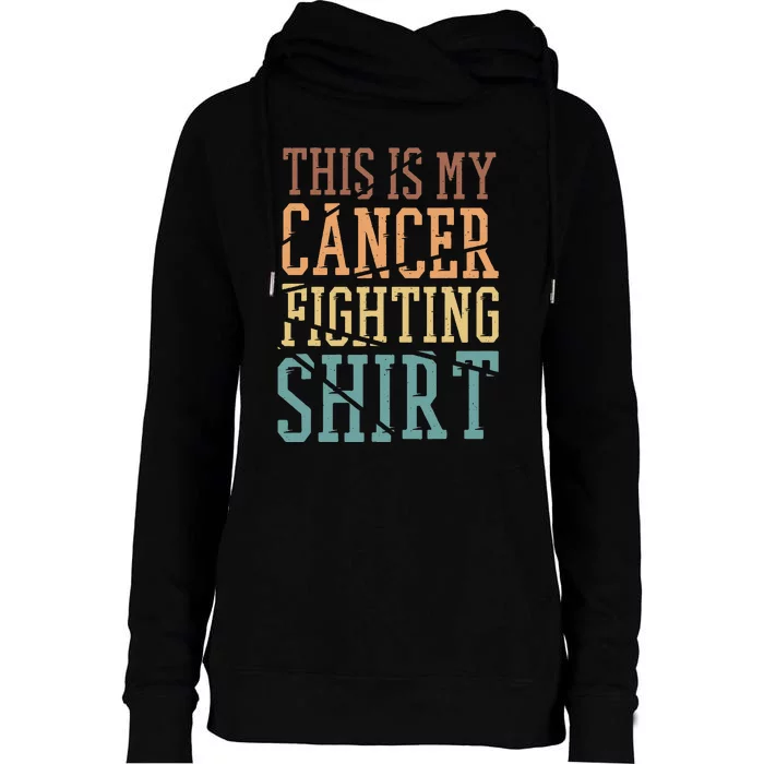 This Is My Cancer Fighting  Cancer Chemo Awareness Womens Funnel Neck Pullover Hood