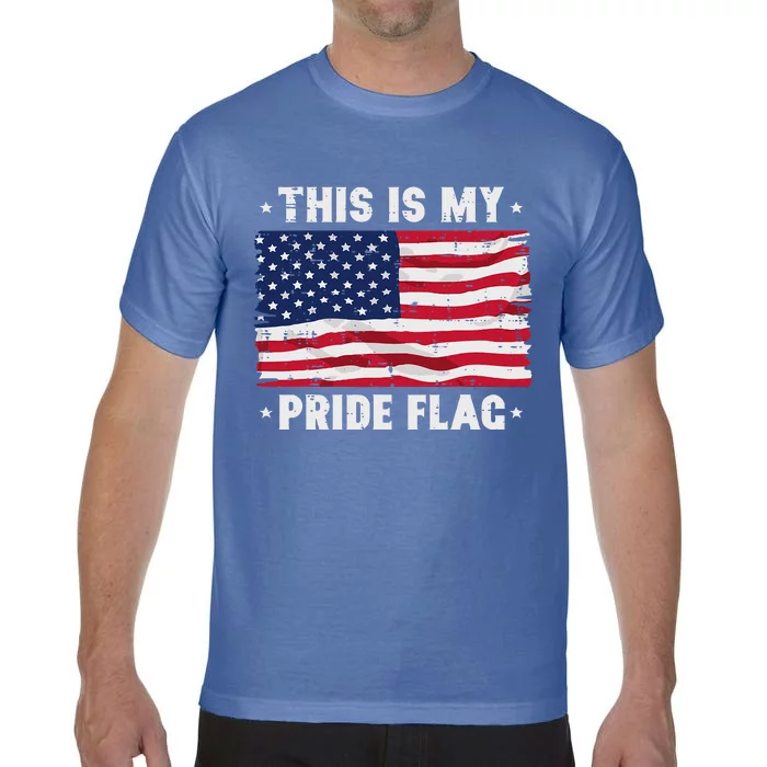 This Is My Pride Flag America Anti Lgbtq Patriot Comfort Colors T-Shirt