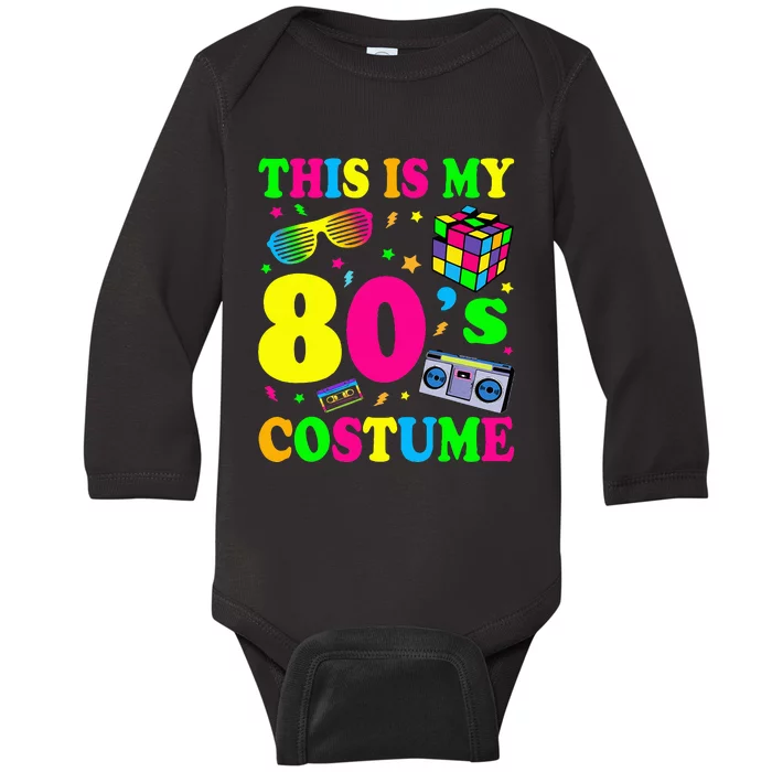 This Is My 80s Costume Fancy Dress Party Halloween Baby Long Sleeve Bodysuit