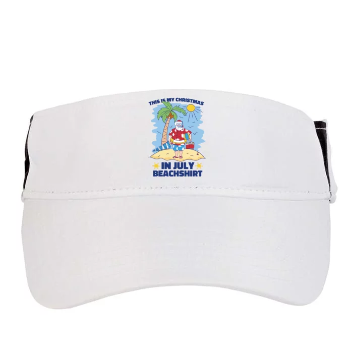 This Is My Christmas In July Beachshirt Santa Adult Drive Performance Visor