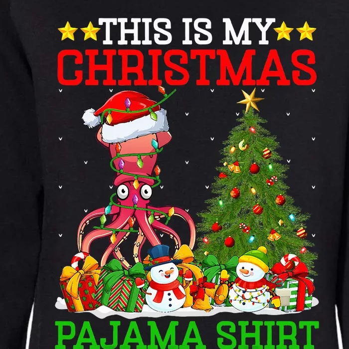 This Is My Christmas Tree Pajamas Lights Squid Christmas Womens California Wash Sweatshirt