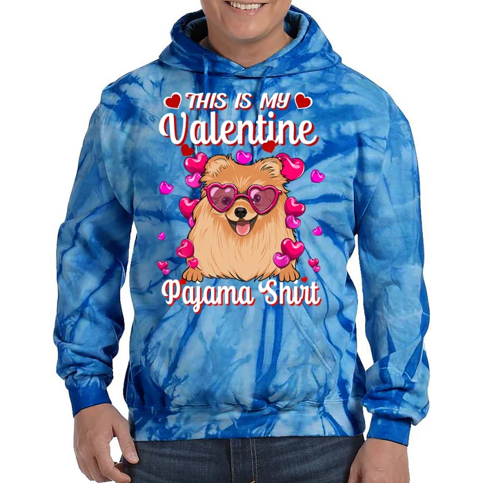 This Is My Valentine Pajama Gift Pomeranian Lovers Gift Tie Dye Hoodie