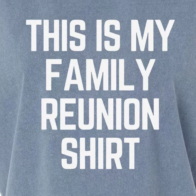 This Is My Family Reunion Fun Family Reunion Matching Garment-Dyed Women's Muscle Tee