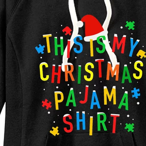 This Is My Christmas Pajama Autism Awareness Puzzles Women's Fleece Hoodie