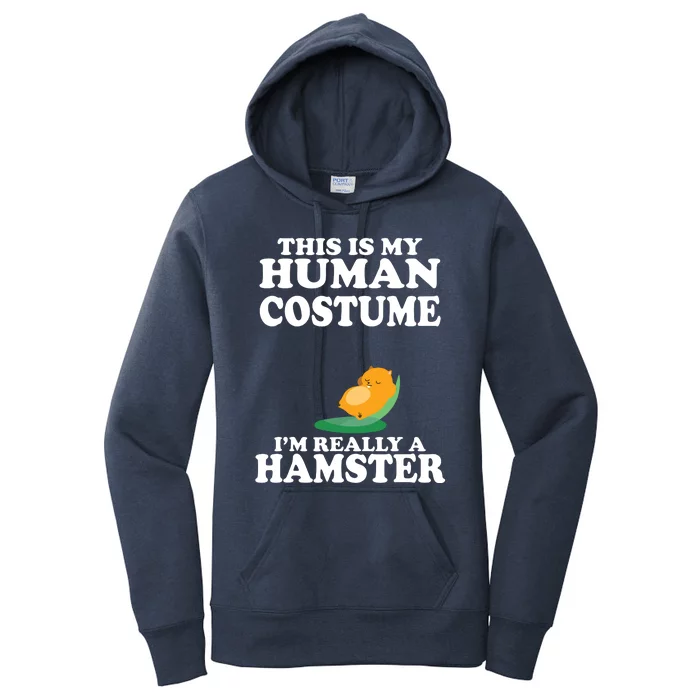 This Is My Human Costume Im Really A Hamster Shirts Women's Pullover Hoodie