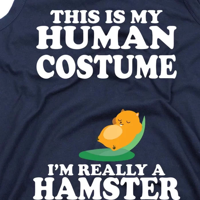 This Is My Human Costume Im Really A Hamster Shirts Tank Top