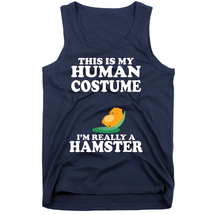 This Is My Human Costume Im Really A Hamster Shirts Tank Top