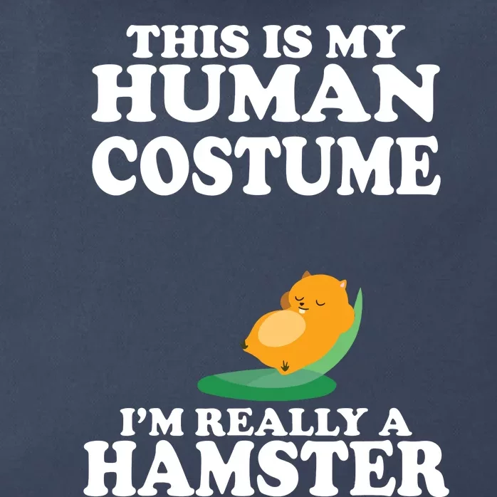 This Is My Human Costume Im Really A Hamster Shirts Zip Tote Bag