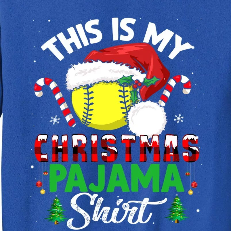 This Is My Christmas Pajama Cool Gift Softball Santa Great Gift Sweatshirt