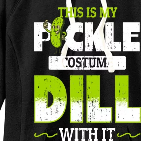 This Is My Pickle Costume Dill With It Pickles Funny Gift Women's Fleece Hoodie