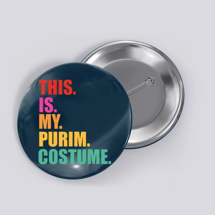 This Is My Purim Costume Funny Jewish Button