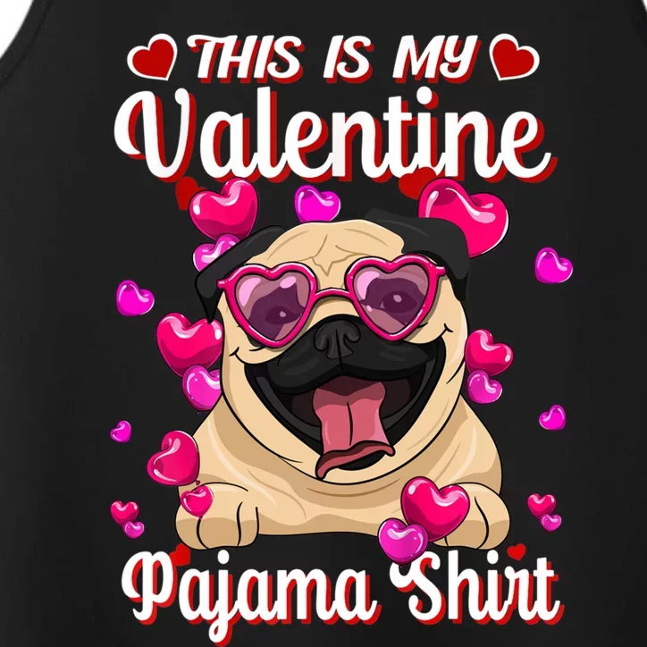 This Is My Valentine Pajama Gift Pug Lovers Gift Performance Tank