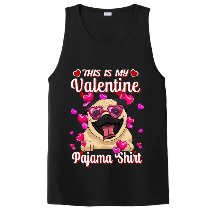 This Is My Valentine Pajama Gift Pug Lovers Gift Performance Tank