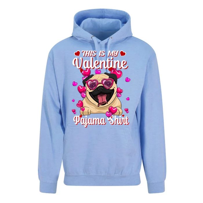 This Is My Valentine Pajama Gift Pug Lovers Gift Unisex Surf Hoodie