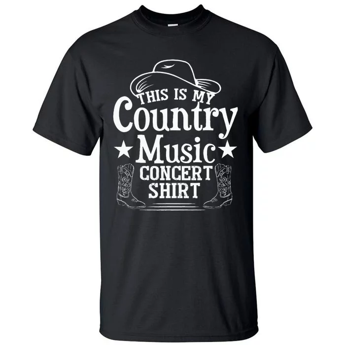 This Is My Country Music Concert Tall T-Shirt