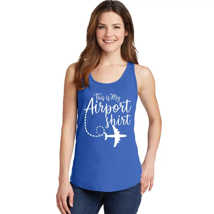 This Is My Airport Airplane Mode Traveling Vacation Gift Ladies Essential Tank