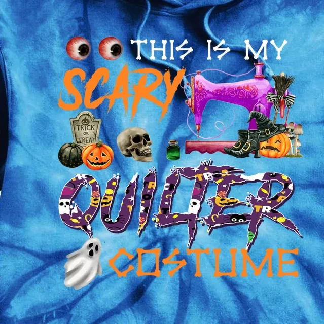 This Is My Scary Quilter Costume Halloween Gift Tie Dye Hoodie