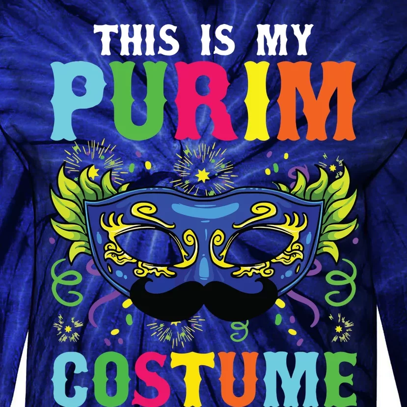 This Is My Purim Costume I Jewish Happy Purim Tie-Dye Long Sleeve Shirt