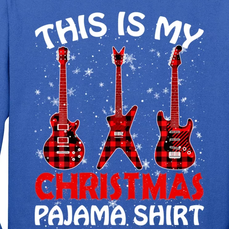 This Is My Christmas Pajama Funny Guitar Xmas Music Lover Gift Tall Long Sleeve T-Shirt