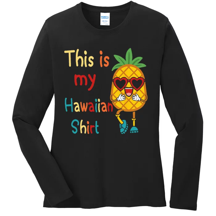 This Is My Hawaiian Tropical Luau Costume Party Hawaii Ladies Long Sleeve Shirt