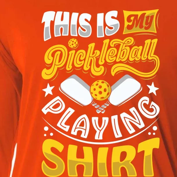 This Is My Pickleball Funny Playing Paddleball Gift Cooling Performance Long Sleeve Crew