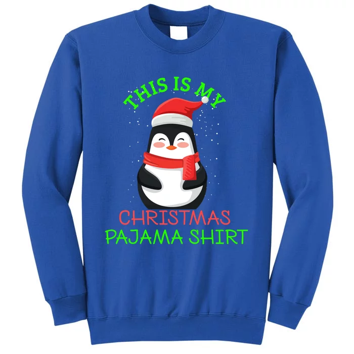 This Is My Christmas Pajama Funny Gift Christmas Penguin Holiday Cool Gift Sweatshirt