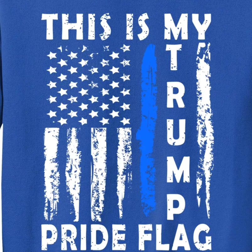 This Is My Pride Flag American 4th Of July Pro Trump Gift Sweatshirt