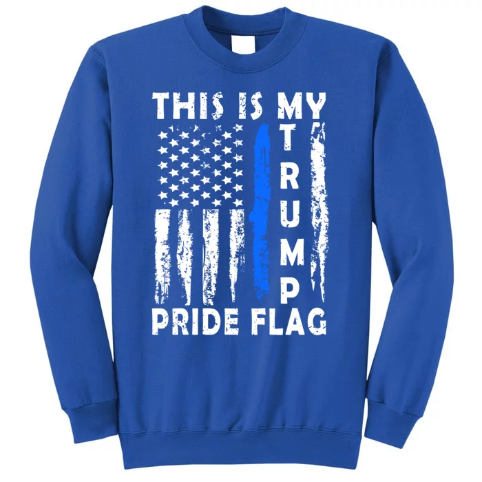 This Is My Pride Flag American 4th Of July Pro Trump Gift Sweatshirt