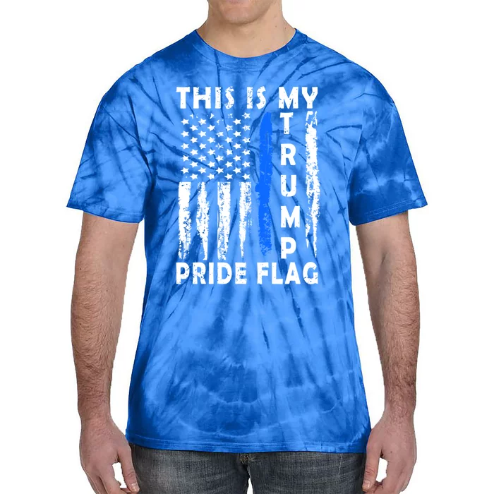 This Is My Pride Flag American 4th Of July Pro Trump Gift Tie-Dye T-Shirt