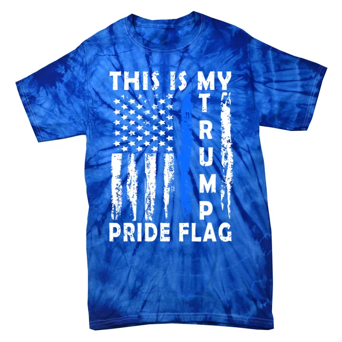 This Is My Pride Flag American 4th Of July Pro Trump Gift Tie-Dye T-Shirt