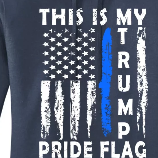 This Is My Pride Flag American 4th Of July Pro Trump Gift Women's Pullover Hoodie