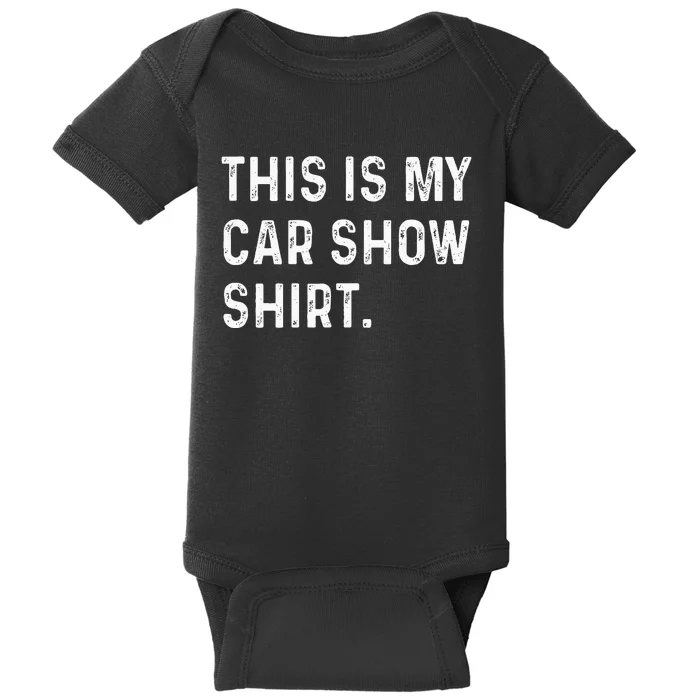 This Is My Car Show Baby Bodysuit