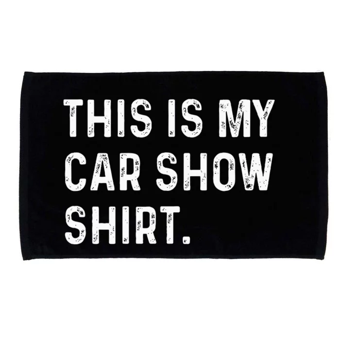 This Is My Car Show Microfiber Hand Towel