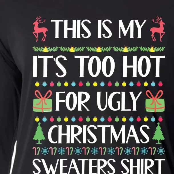 This Is My Its Too Hot For Ugly Christmas Sweaters Cooling Performance Long Sleeve Crew