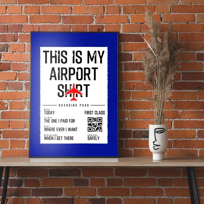 This Is My Airpor Family Travel Meaningful Gift Poster