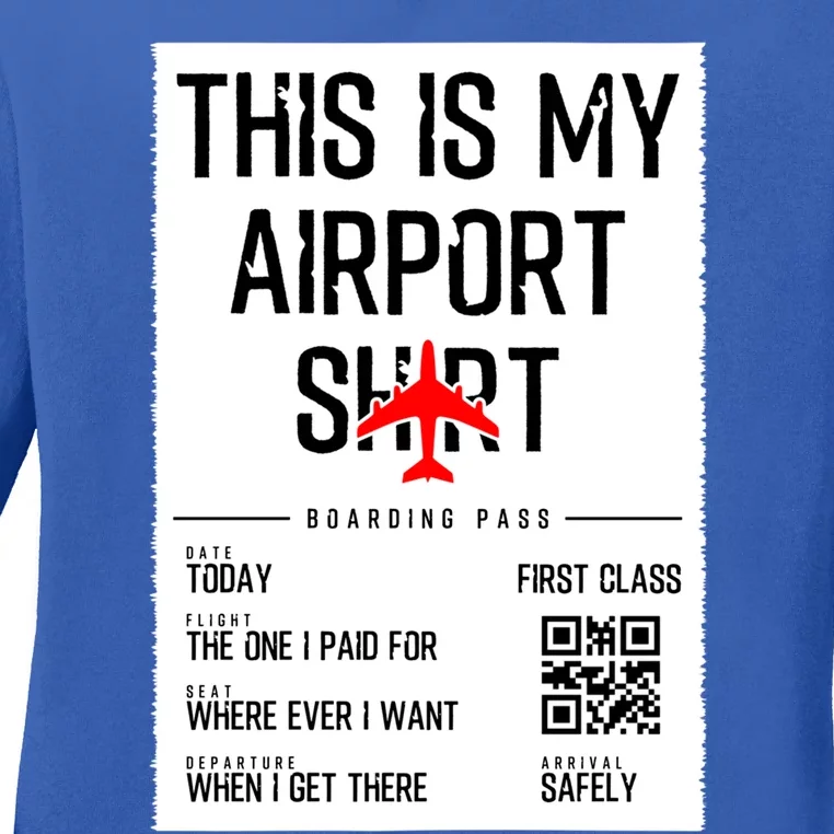 This Is My Airpor Family Travel Meaningful Gift Ladies Long Sleeve Shirt