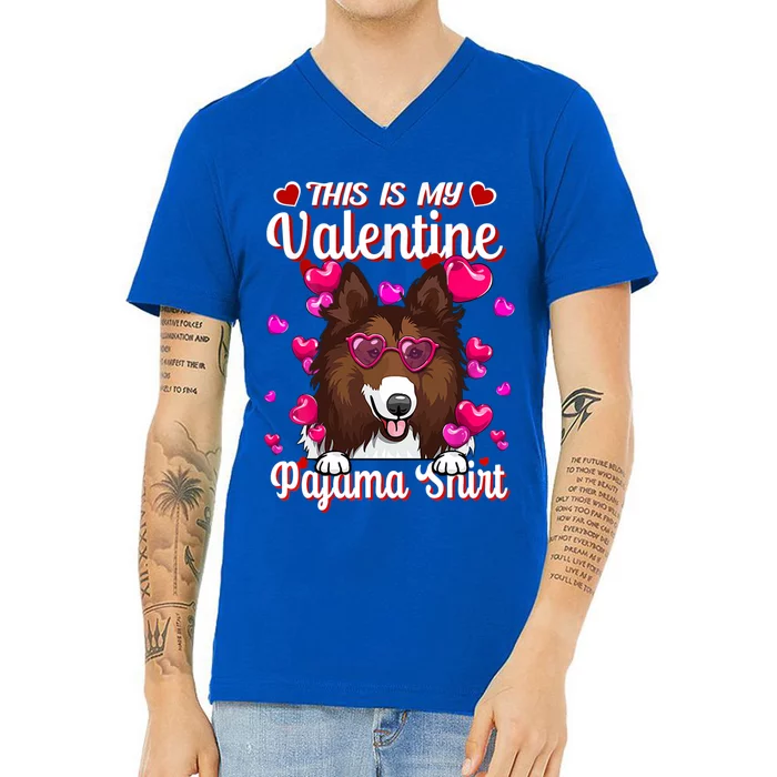 This Is My Valentine Pajama Gift Rough Collies Lovers Meaningful Gift V-Neck T-Shirt