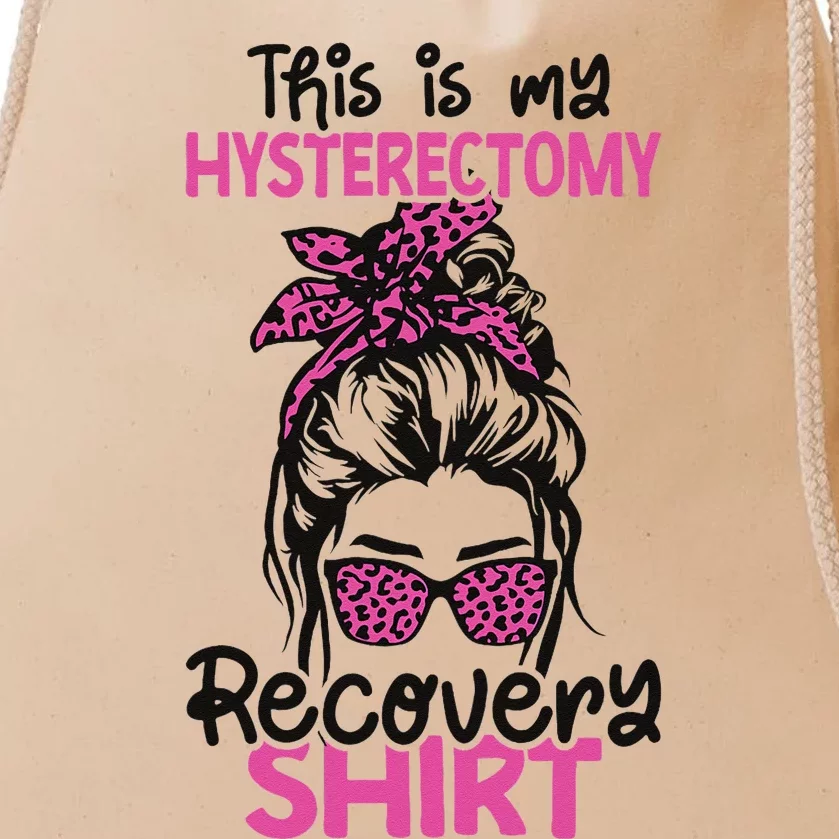 This Is My Hysterectomy Recovery Uterus Messy Bun Drawstring Bag